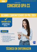 Resumos Esquematizados para Concurso Tecnico Em Enfermagem Upa Cs 2025 - Conteúdo de Acordo com Edital