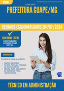 Resumos Esquematizados para Concurso Tecnico Em Administracao da Prefeitura Guape Mg 2025 - Conteúdo de Acordo com Edital