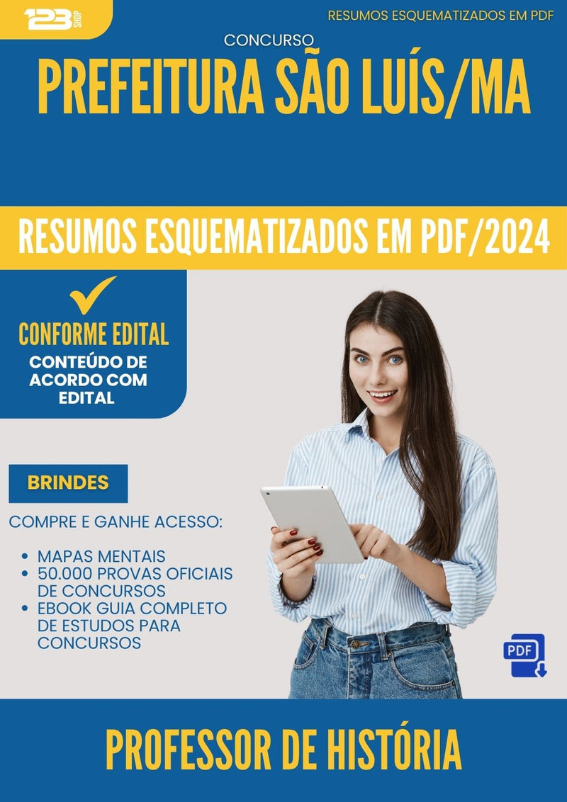 Resumos Esquematizados para Concurso Professor De Historia da Prefeitura Sao Luis Ma 2025 - Conteúdo de Acordo com Edital