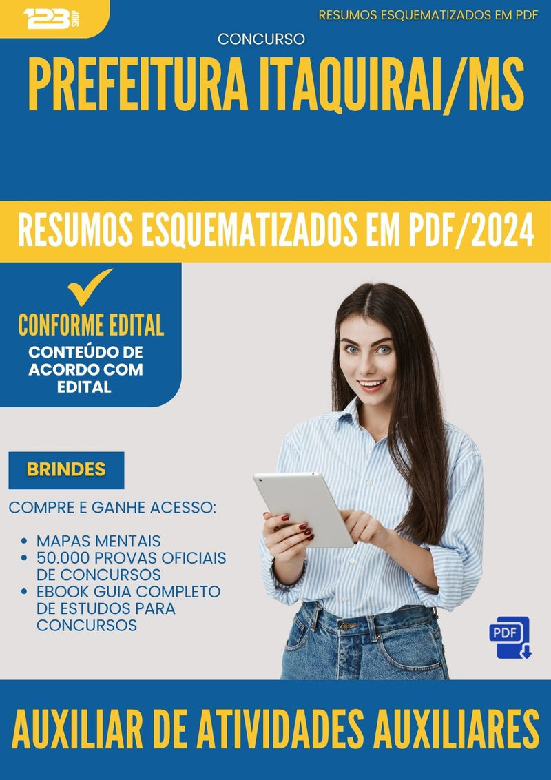 Resumos Esquematizados para Concurso Auxiliar De Atividades Auxiliares da Prefeitura Itaquirai Ms 2025 - Conteúdo de Acordo com Edital