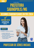 Resumos Esquematizados para Concurso Professor De Series Iniciais da Prefeitura Sabinopolis Mg 2025 - Conteúdo de Acordo com Edital