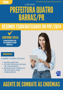 Resumos Esquematizados para Concurso Agente De Combate As Endemias Quatro da Prefeitura Barras Pr 2025 - Conteúdo de Acordo com Edital