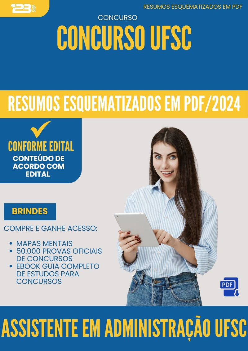 Resumos Esquematizados para Concurso Assistente Em Administracao Ufsc 2025 - Conteúdo de Acordo com Edital