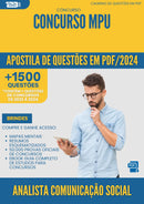 Apostila de Questões para Concurso Analista Comunicacao Social Mpu 2025 - Mais de 1.500 Questões