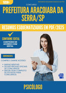 Resumos Esquematizados para Concurso Psicologo da Prefeitura Aracoiaba Da Serra Sp 2025 - Conteúdo de Acordo com Edital