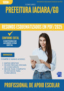 Resumos Esquematizados para Concurso Profissional De Apoio Escolar da Prefeitura Iaciara Go 2025 - Conteúdo de Acordo com Edital