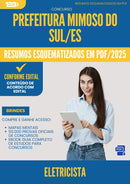 Resumos Esquematizados para Concurso Eletricista da Prefeitura Mimoso Do Sul Es 2025 - Conteúdo de Acordo com Edital