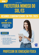Resumos Esquematizados para Concurso Professor De Educacao Fisica da Prefeitura Mimoso Do Sul Es 2025 - Conteúdo de Acordo com Edital