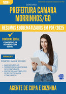 Resumos Esquematizados para Concurso Agente De Copa E Cozinha Camara da Prefeitura Morrinhos Go 2025 - Conteúdo de Acordo com Edital