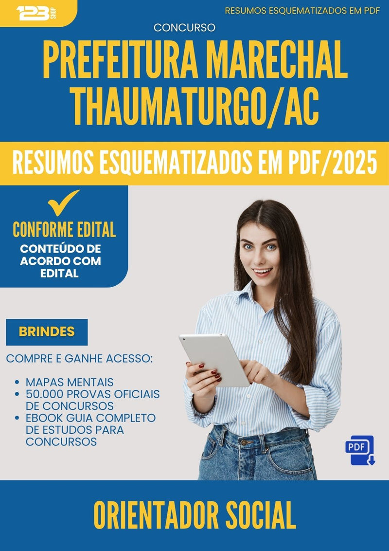 Resumos Esquematizados para Concurso Orientador Social da Prefeitura Marechal Thaumaturgo Ac 2025 - Conteúdo de Acordo com Edital