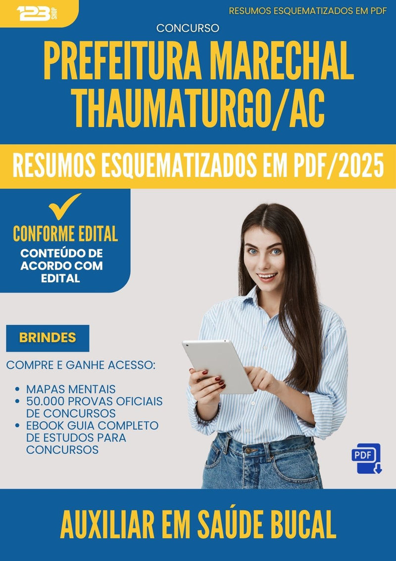 Resumos Esquematizados para Concurso Auxiliar Em Saude Bucal da Prefeitura Marechal Thaumaturgo Ac 2025 - Conteúdo de Acordo com Edital