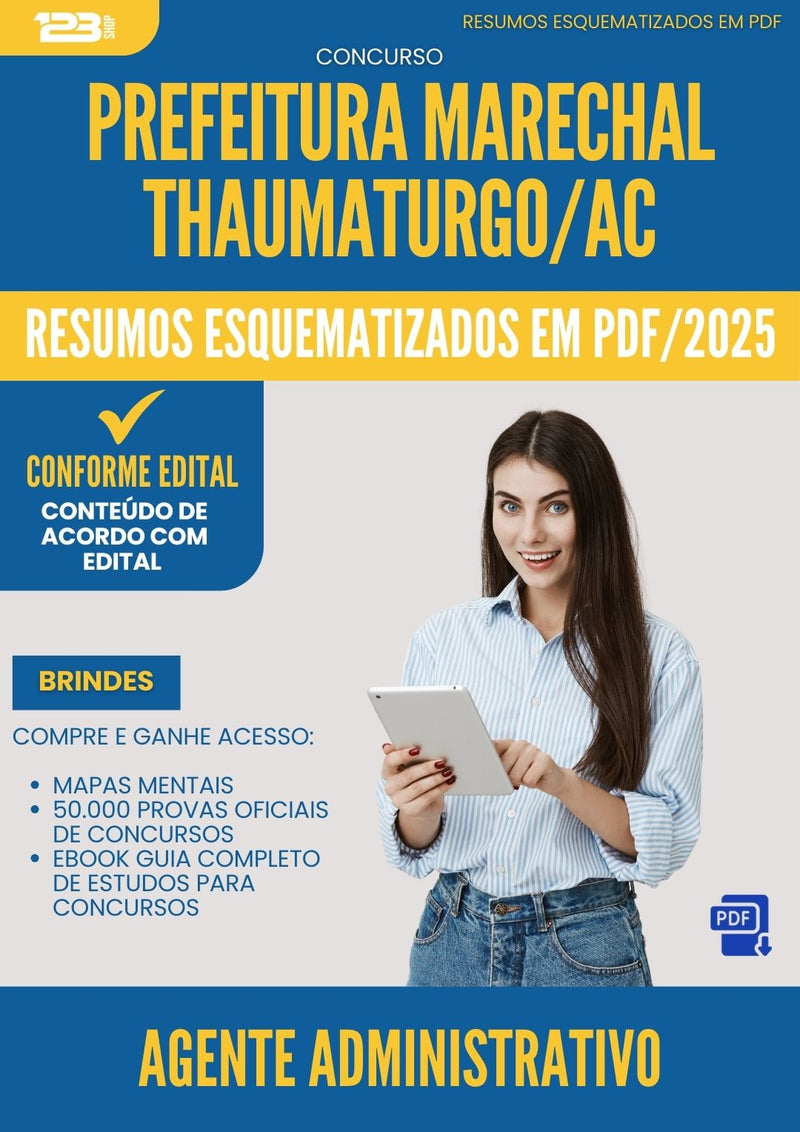 Resumos Esquematizados para Concurso Agente Administrativo da Prefeitura Marechal Thaumaturgo Ac 2025 - Conteúdo de Acordo com Edital