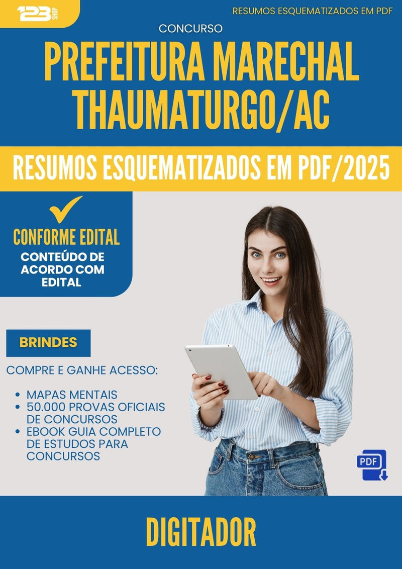 Resumos Esquematizados para Concurso Digitador da Prefeitura Marechal Thaumaturgo Ac 2025 - Conteúdo de Acordo com Edital