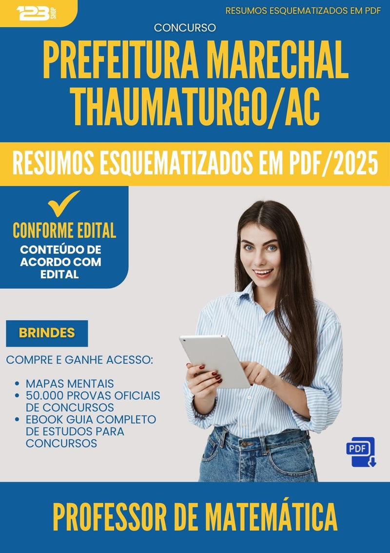 Resumos Esquematizados para Concurso Professor De Matematica da Prefeitura Marechal Thaumaturgo Ac 2025 - Conteúdo de Acordo com Edital