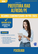 Resumos Esquematizados para Concurso Psicologo da Prefeitura Joao Alfredo Pe 2025 - Conteúdo de Acordo com Edital