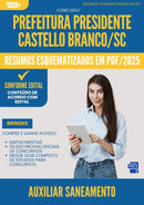 Resumos Esquematizados para Concurso Auxiliar Saneamento da Prefeitura Presidente Castello Branco Sc 2025 - Conteúdo de Acordo com Edital