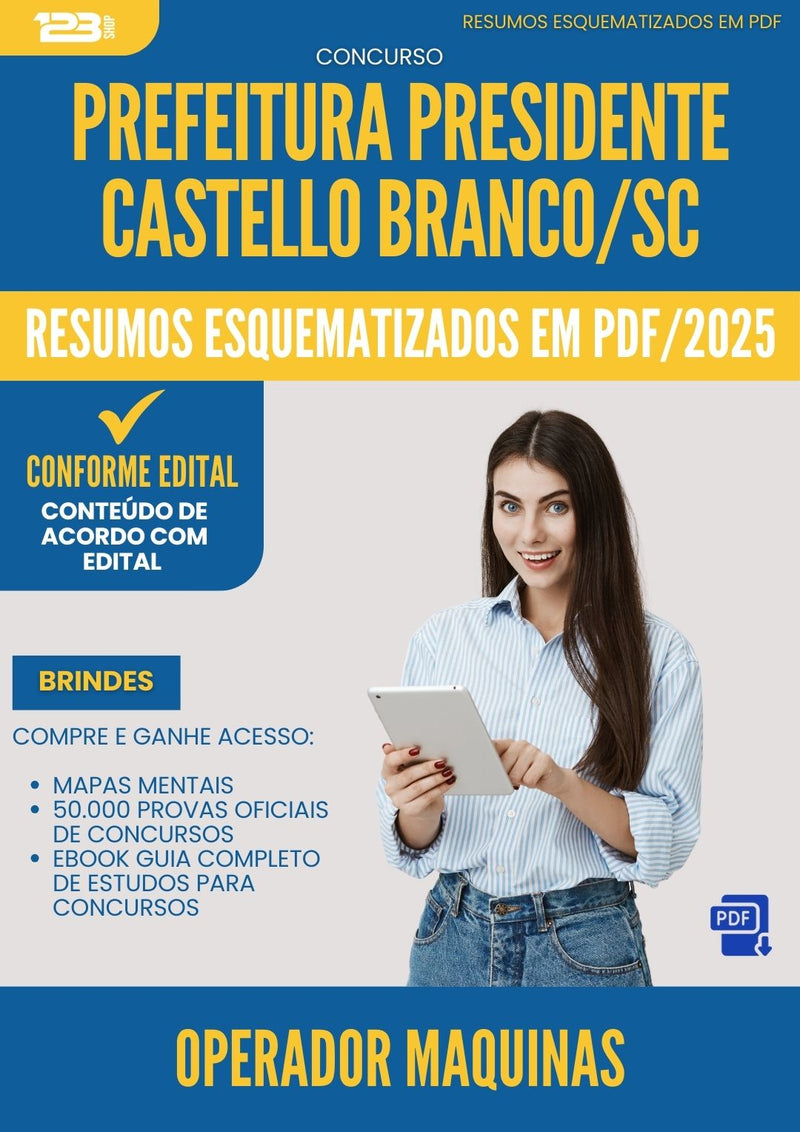 Resumos Esquematizados para Concurso Operador Maquinas da Prefeitura Presidente Castello Branco Sc 2025 - Conteúdo de Acordo com Edital
