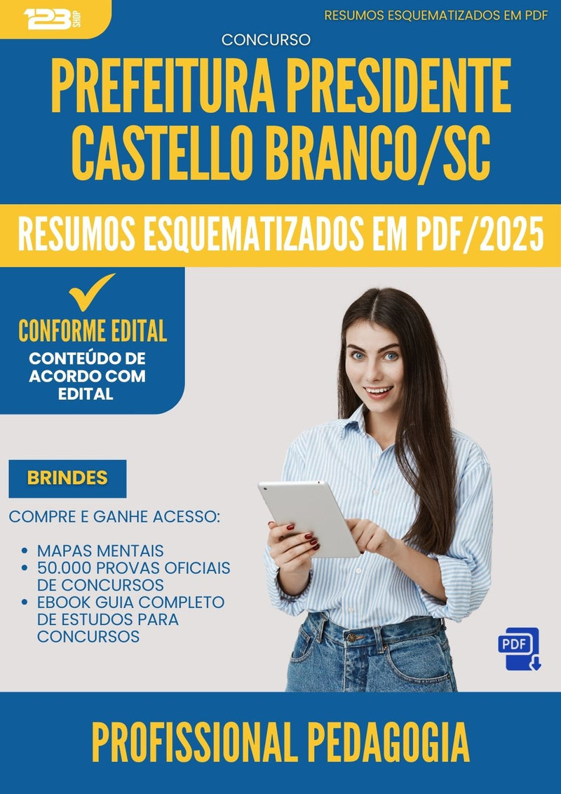 Resumos Esquematizados para Concurso Profissional Pedagogia da Prefeitura Presidente Castello Branco Sc 2025 - Conteúdo de Acordo com Edital