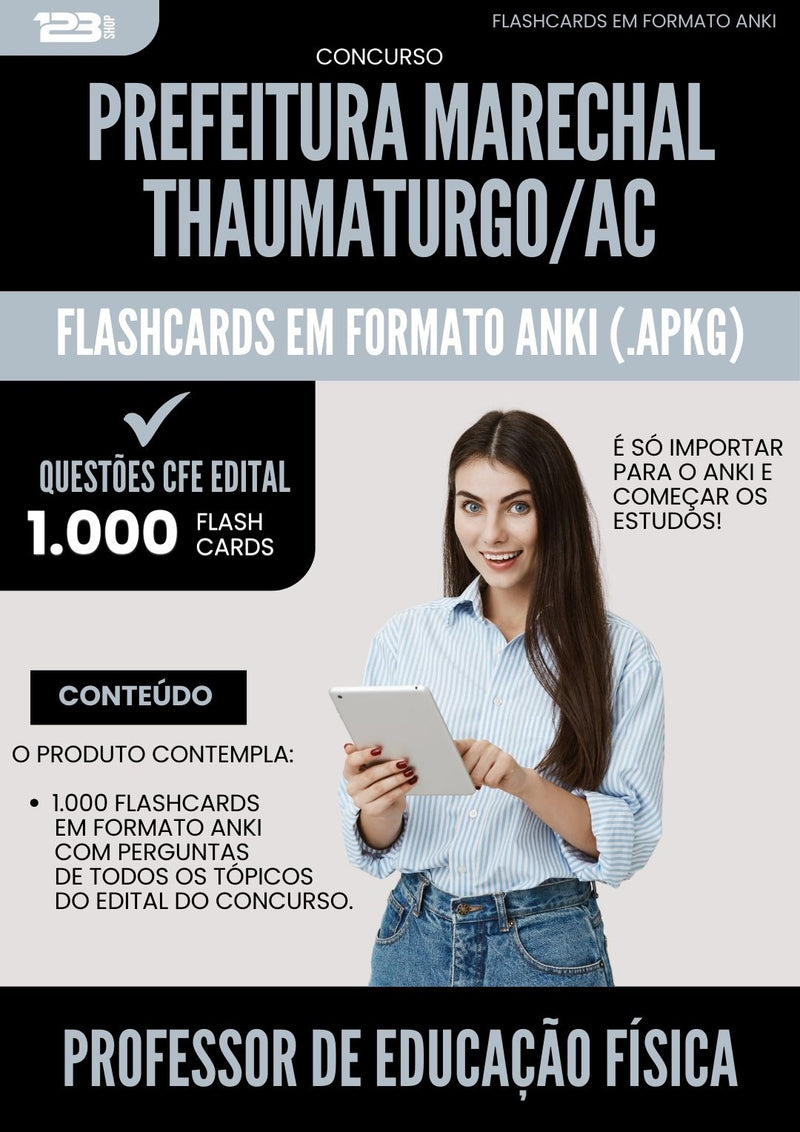 Flashcards para Concurso Professor Educacao Fisica da Prefeitura Marechal Thaumaturgo Ac 2025 - 1.000 Flashcards de Acordo com Edital