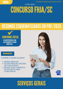 Resumos Esquematizados para Concurso Servicos Gerais Fhja Sc 2025 - Conteúdo de Acordo com Edital