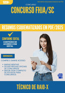 Resumos Esquematizados para Concurso Tecnico De Raio X Fhja Sc 2025 - Conteúdo de Acordo com Edital