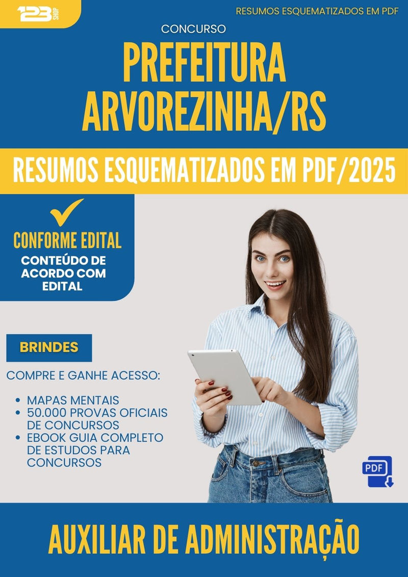 Resumos Esquematizados para Concurso Auxiliar De Administracao da Prefeitura Arvorezinha Rs 2025 - Conteúdo de Acordo com Edital