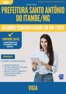 Resumos Esquematizados para Concurso Vigia Santo Antonio Do da Prefeitura Itambe Mg 2025 - Conteúdo de Acordo com Edital