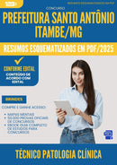 Resumos Esquematizados para Concurso Tecnico Patologia Clinica Santo Antonio da Prefeitura Itambe Mg 2025 - Conteúdo de Acordo com Edital