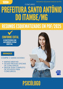 Resumos Esquematizados para Concurso Psicologo Santo Antonio Do da Prefeitura Itambe Mg 2025 - Conteúdo de Acordo com Edital