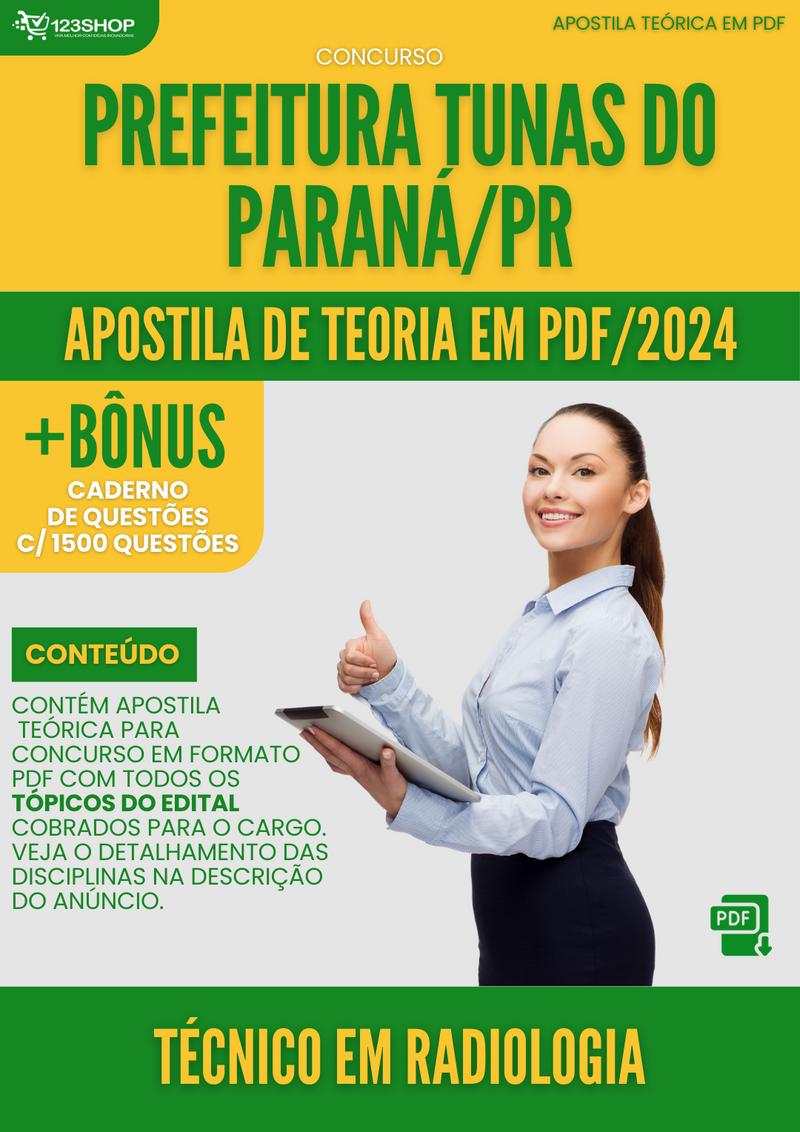 Apostila Teórica para Concurso Prefeitura Tunas do Paraná PR 2024 Técnico Em Radiologia - Com Caderno de Questões | loja123shop