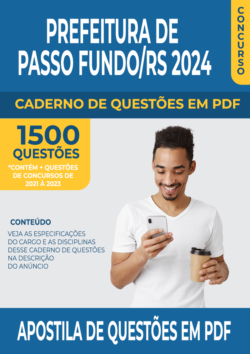 Apostila de Questões para Concurso da Prefeitura de Passo Fundo/RS 2024 para Professor de Educação Básica - Mais de 1.500 Questões Gabaritadas | loja123shop