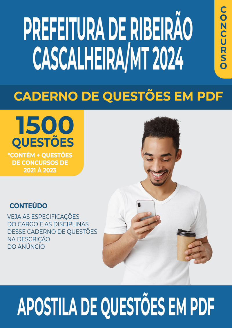 Apostila de Questões para Concurso da Prefeitura de Ribeirão Cascalheira/MT 2024 para Assistente Educacional - Mais de 1.500 Questões Gabaritadas | loja123shop