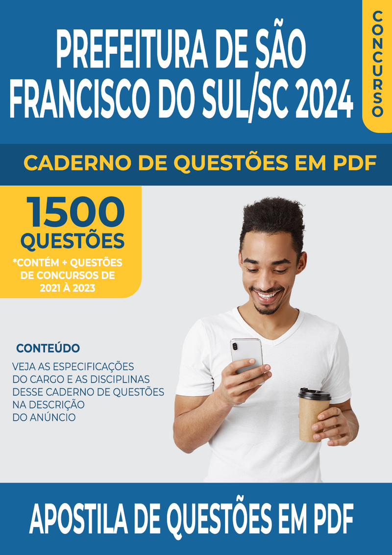 Apostila de Questões para Concurso da Prefeitura de São Francisco do Sul/SC 2024 para Professor de Língua Inglesa - Mais de 1.500 Questões Gabaritadas | loja123shop