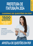 Apostila de Questões para Concurso da Prefeitura de Itaituba/PA 2024 para Auxiliar de Saúde - Mais de 1.500 Questões Gabaritadas | loja123shop