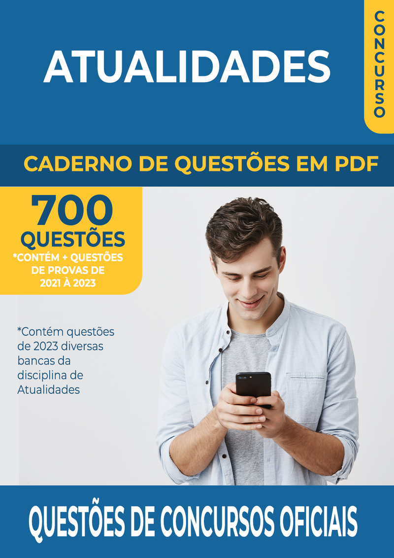 Caderno De Questões De Atualidades - 700 Questões De 2023 Atualizadas E ...