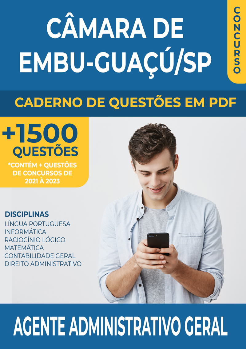 Apostila de Questões para Concurso da Câmara de Embu-Guaçú/SP 2024 para Agente Administrativo Geral - Mais de 1.500 Questões Gabaritadas | loja123shop