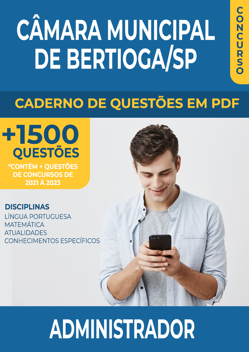 Apostila de Questões para Concurso da Câmara Municipal de Bertioga/SP 2024 para Administrador - Mais de 1.500 Questões Gabaritadas | loja123shop