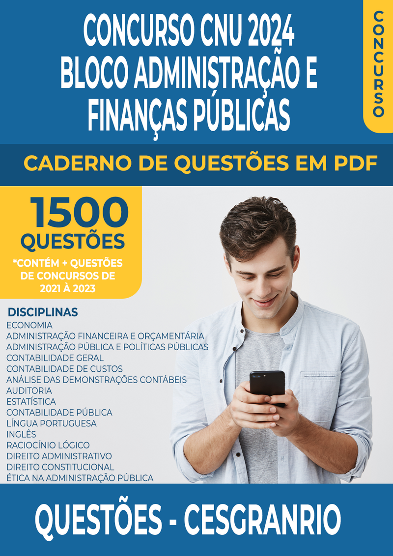 Apostila de Questões Concurso CNU 2024 do Bloco Administração e Finanças Públicas da Banca Cesgranrio - 1500 Questões Gabaritadas | loja123shop