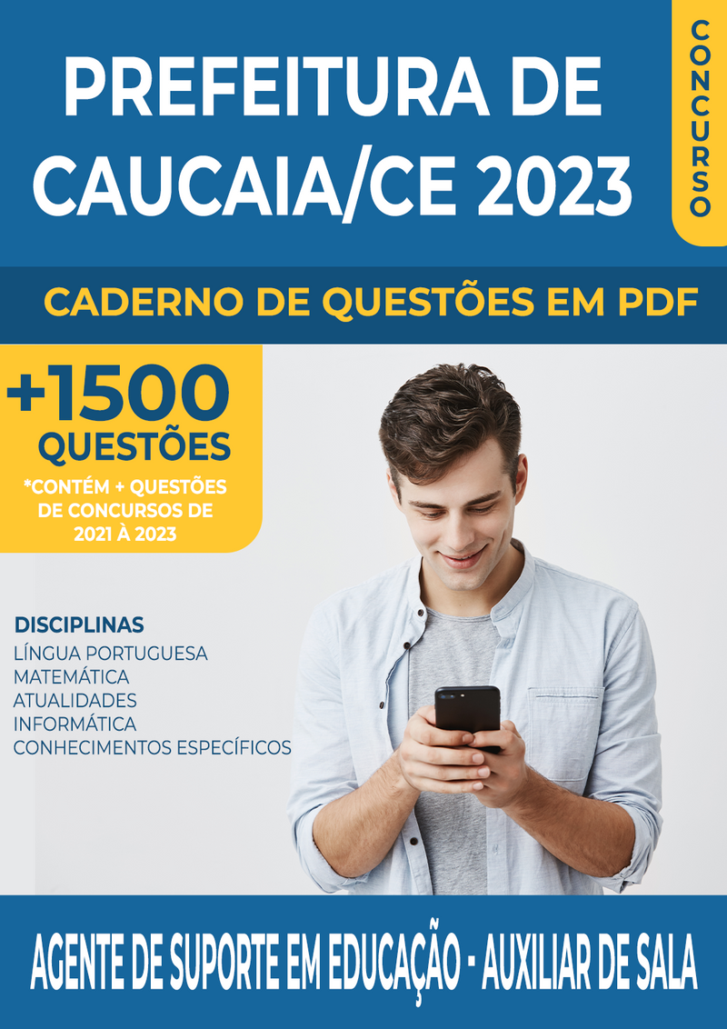 Apostila de Questões para o Concurso da Prefeitura de Caucaia/CE 2023 para Agente de Suporte em Educação - Auxiliar de Sala - Mais de 1.500 Questões Gabaritadas | loja123shop