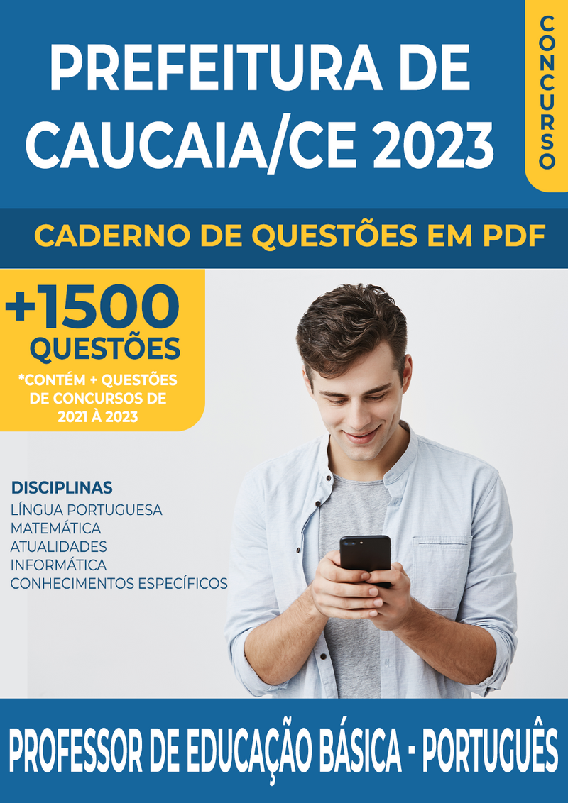 Apostila de Questões para o Concurso da Prefeitura de Caucaia/CE 2023 para Professor de Educação Básica - Português - Mais de 1.500 Questões Gabaritadas | loja123shop