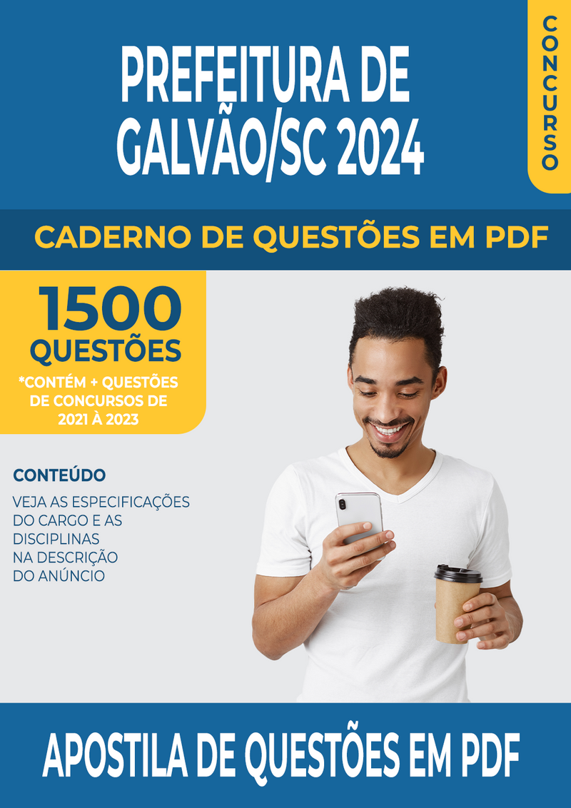 Apostila de Questões para Concurso da Prefeitura de Galvão/SC 2024 para Professor - Segundo Professor Habilitado - Mais de 1.500 Questões Gabaritadas | loja123shop