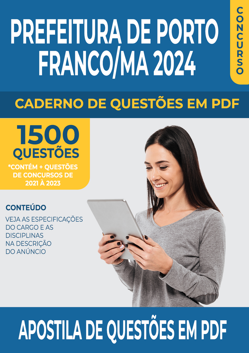 Apostila de Questões para Concurso da Prefeitura de Porto Franco/MA 2024 para Professor Educação Fundamental - Anos Iniciais - 6o. Ao 9o. - Língua Portuguesa - Mais de 1.500 Questões Gabaritadas | loja123shop