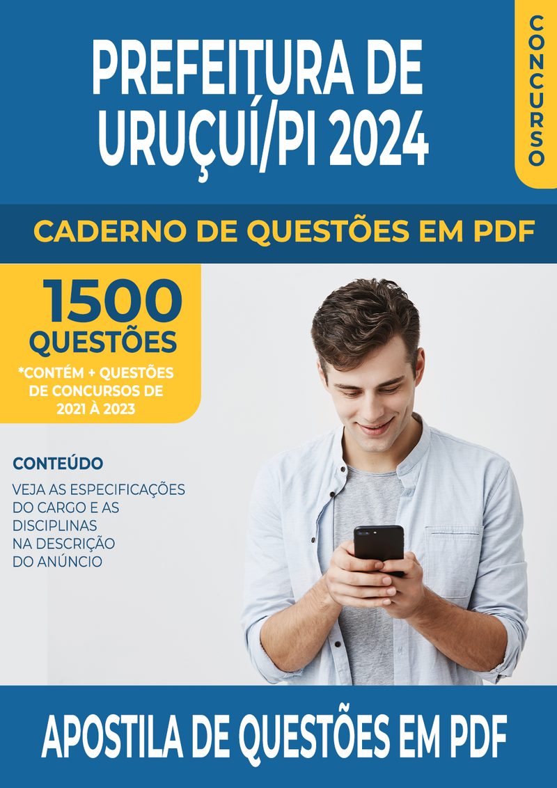 Apostila de Questões para Concurso da Prefeitura de Uruçuí/PI 2024 para Professor De Ensino Fundamental - 6o. Ao 9o.Ano - Matemática - Mais de 1.500 Questões Gabaritadas | loja123shop