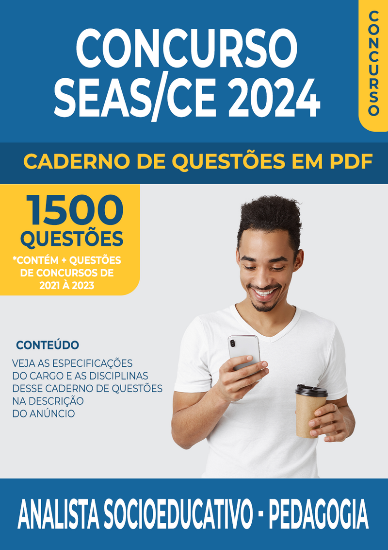 Apostila de Questões para Concurso da SEAS/CE 2024 para Analista Socioeducativo - Pedagogia - Mais de 1.500 Questões Gabaritadas | loja123shop