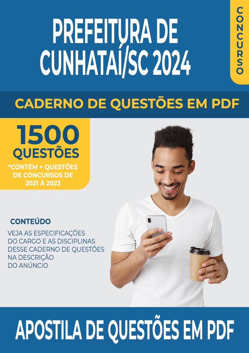 Apostila de Questões para Concurso da Prefeitura de Cunhataí/SC 2024 para Diversos Cargos - Mais de 1.500 Questões Gabaritadas | loja123shop