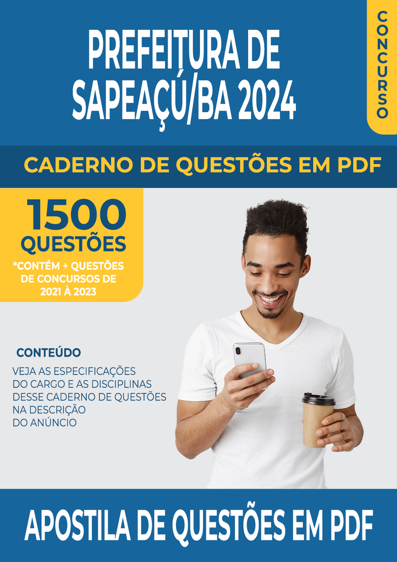 Apostila de Questões para Concurso da Prefeitura de Sapeaçú/BA 2024 para Diversos Cargos - Mais de 1.500 Questões Gabaritadas | loja123shop