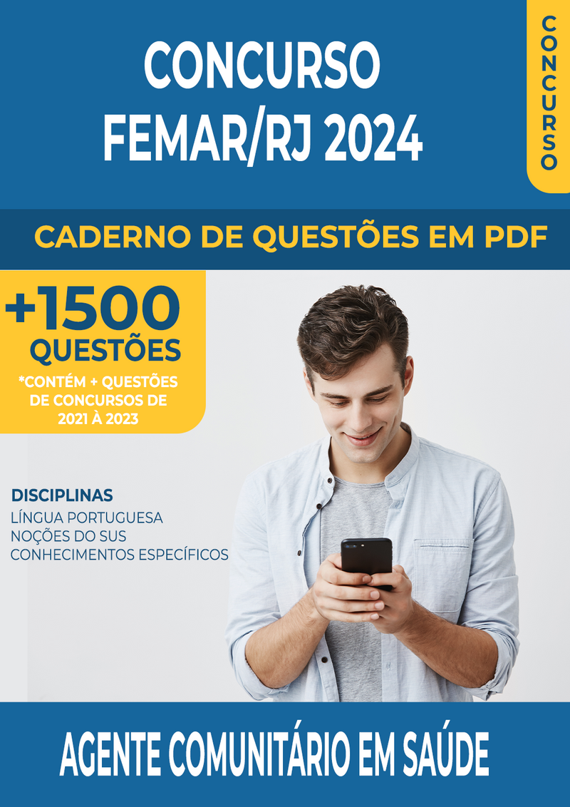 Apostila de Questões para Concurso da FEMAR/RJ 2024 - Agente Comunitário de Saúde - Mais de 1.500 Questões Gabaritadas | loja123shop