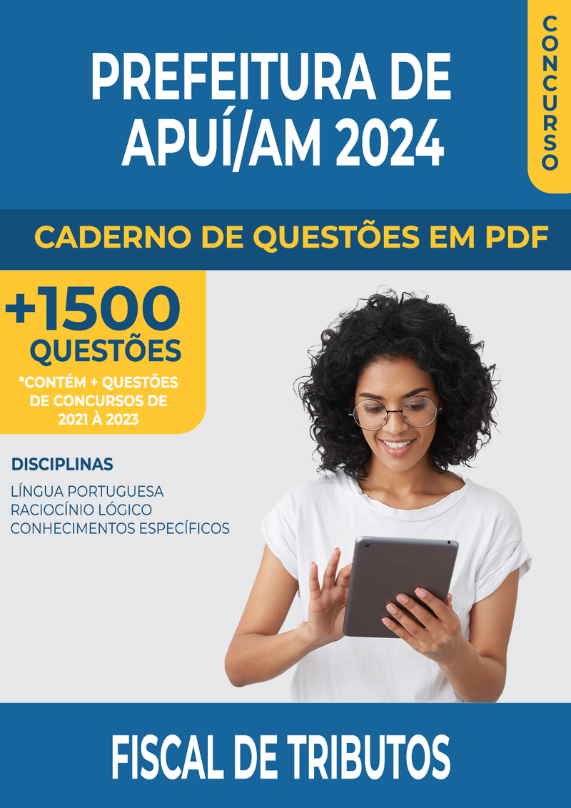 Apostila de Questões para Concurso da Prefeitura de Apuí/AM para Fiscal de Tributos - Mais de 1.500 Questões Gabaritadas | loja123shop