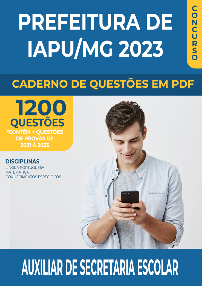 Apostila de Questões para o Concurso da Prefeitura de Iapú/MG 2023 para Auxiliar de Secretaria Escolar - Mais de 1.200 Questões Gabaritadas | loja123shop