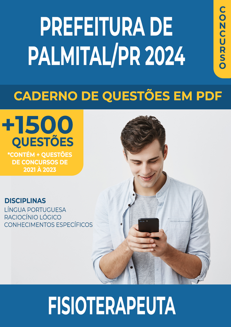 Apostila de Questões para Concurso da Prefeitura de Palmital/PR 2024 - Fisioterapeuta - Mais de 1.500 Questões Gabaritadas | loja123shop